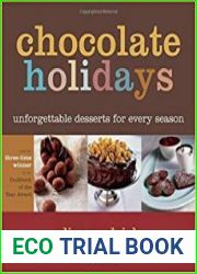 Chocolate Holidays Unforgettable Desserts for Every Season