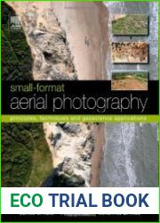 Small-Format Aerial Photography Principles, Techniques and Geoscience Applications!