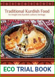 Traditional Kurdish Food An insight into Kurdish culinary heritage
