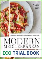 Modern Mediterranean Sun-drenched recipes from Mallorca and beyond