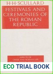 Festivals and ceremonies of the Roman Republic (Aspects of Greek and Roman life)