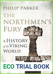 The Northmen|s Fury A History of the Viking World