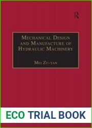 Mechanical Design and Manufacture of Hydraulic Machinery