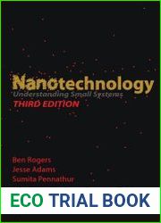 Nanotechnology Understanding Small Systems, Third Edition