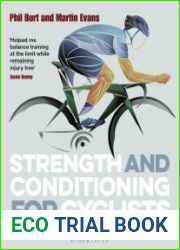 Strength and Conditioning for Cyclists Off the Bike Conditioning for Performance and Life