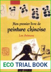 Mon premier livre de peinture chinoise Les Animaux