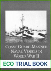 Coast Guard Manned Naval Vessels in World War II