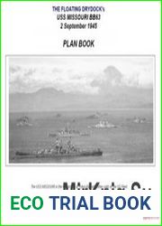USS Missouri BB63 2 September 1945. Plan Book