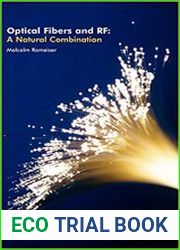 Optical Fibers and RF A Natural Combination