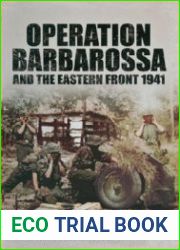Operation Barbarossa and the Eastern Front 1941