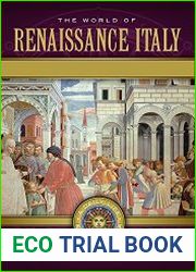 The World of Renaissance Italy A Daily Life Encyclopedia (2 volumes)