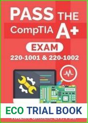 PASS the CompTIA A+ Exam 220-1001 & 220-1002