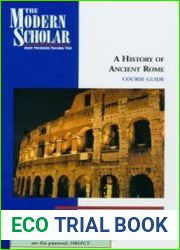 The Modern Scholar A History of Ancient Rome