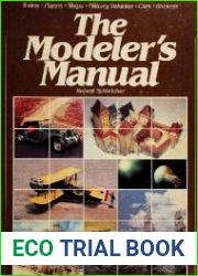 The Modeler|s Manual Trains, Planes, Ships, Military Vehicles, Cars, Rockets