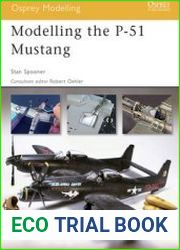 Modelling the P-51 Mustang (Osprey Modelling №34)