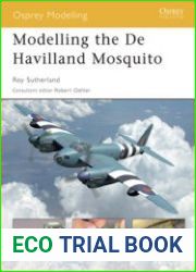 Modelling the De Havilland Mosquito (Osprey Modelling №7)