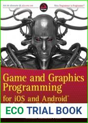 Game and Graphics Programming for iOS and Android with OpenGL ES 2.0