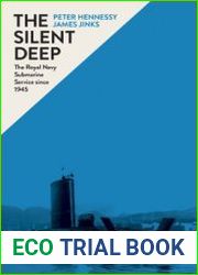 The Silent Deep The Royal Navy Submarine Service since 1945