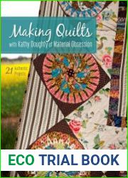 Making Quilts with Kathy Doughty of Material Obsession