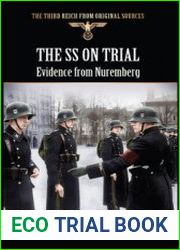 The SS On Trial Evidence from Nuremberg