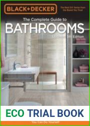 Black & Decker Complete Guide to Bathrooms Dazzling Upgrades & Hardworking Improvements You Can Do Yourself, Updated 5th Edition