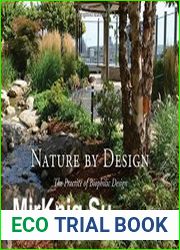 Nature by Design The Practice of Biophilic Design