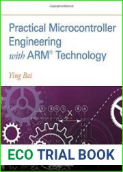 Practical Microcontroller Engineering with ARM Technology