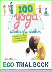 100 Yoga Activities for Children