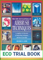 The Encyclopedia Of Airbrush Techniques