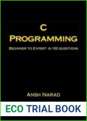 C Programming Beginner to Expert in 100 Questions