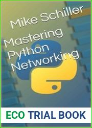 Mastering Python Networking