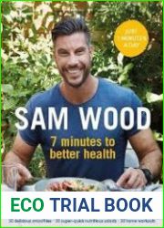 Sam Wood 7 Minutes to Better Health