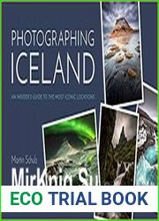 Photographing Iceland An Insider|s Guide to the Most Iconic Locations