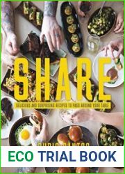 Share Delicious and Surprising Recipes to Pass Around Your Table