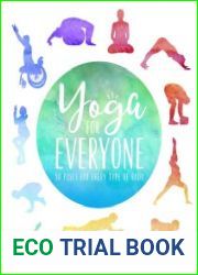 Yoga for Everyone 50 Poses For Every Type of Body