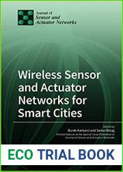 Wireless Sensor and Actuator Networks for Smart Cities