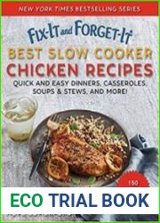 Fix-It and Forget-It Best Slow Cooker Chicken Recipes Quick and Easy Dinners, Casseroles, Soups, Stews, and More!
