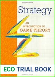Strategy An Introduction to Game Theory, 3rd Edition