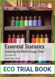 Essential Statistics Exploring the World through Data, Second Edition, Global Edition