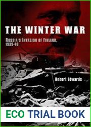 The Winter War Russia|s Invasion of Finland, 1939-1940