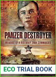 Panzer Destroyer Memoirs of a Red Army Tank Commander
