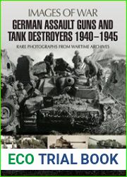 Images Of War - German Assault Guns and Tank Destroyers 1940 - 1945