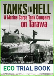 Tanks in Hell A Marine Corps Tank Company on Tarawa