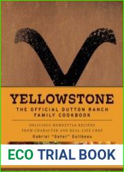 Yellowstone The Official Dutton Ranch Family Cookbook