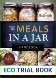 The Meals in a Jar Handbook Gourmet Food Storage Made Easy