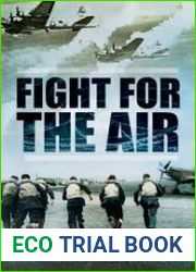 Fight for the Air Aviation Adventures from the Second World War