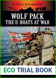 Wolf Pack The U-Boats at War