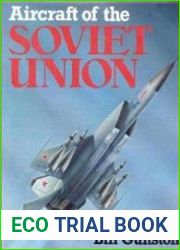 Aircraft of the Soviet Union The Encyclopaedia of Soviet Aircraft Since 1917