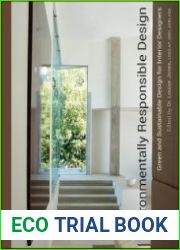 Environmentally Responsible Design Green and Sustainable Design for Interior Designers