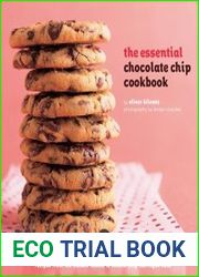 The Essential Chocolate Chip Cookbook